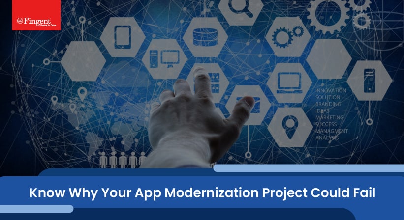 Why App Modernization Projects Fail - The Secret To A Successful App Modernization Project Journey!