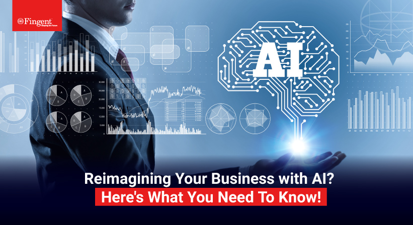 Re-imagining Your Business with AI: A Complete Guide For Successful Implementation!