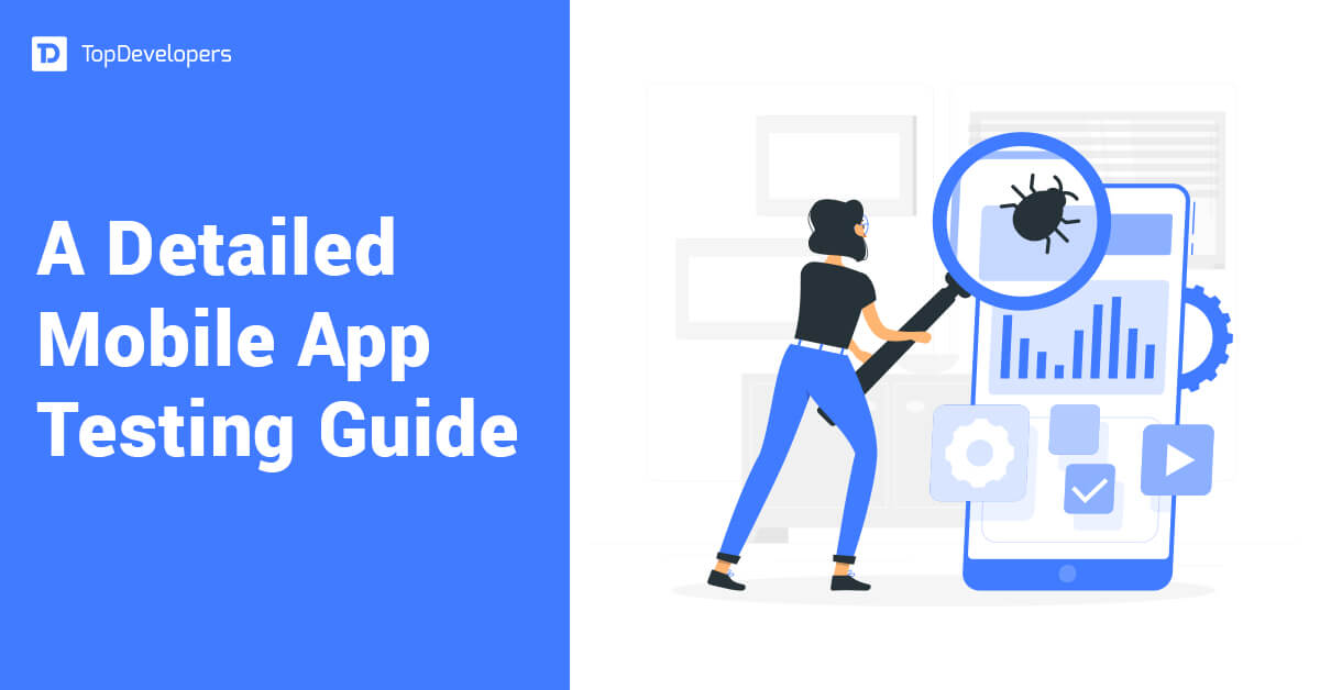 A Descriptive Client Guide For Mobile App Testing To Consider In 2022