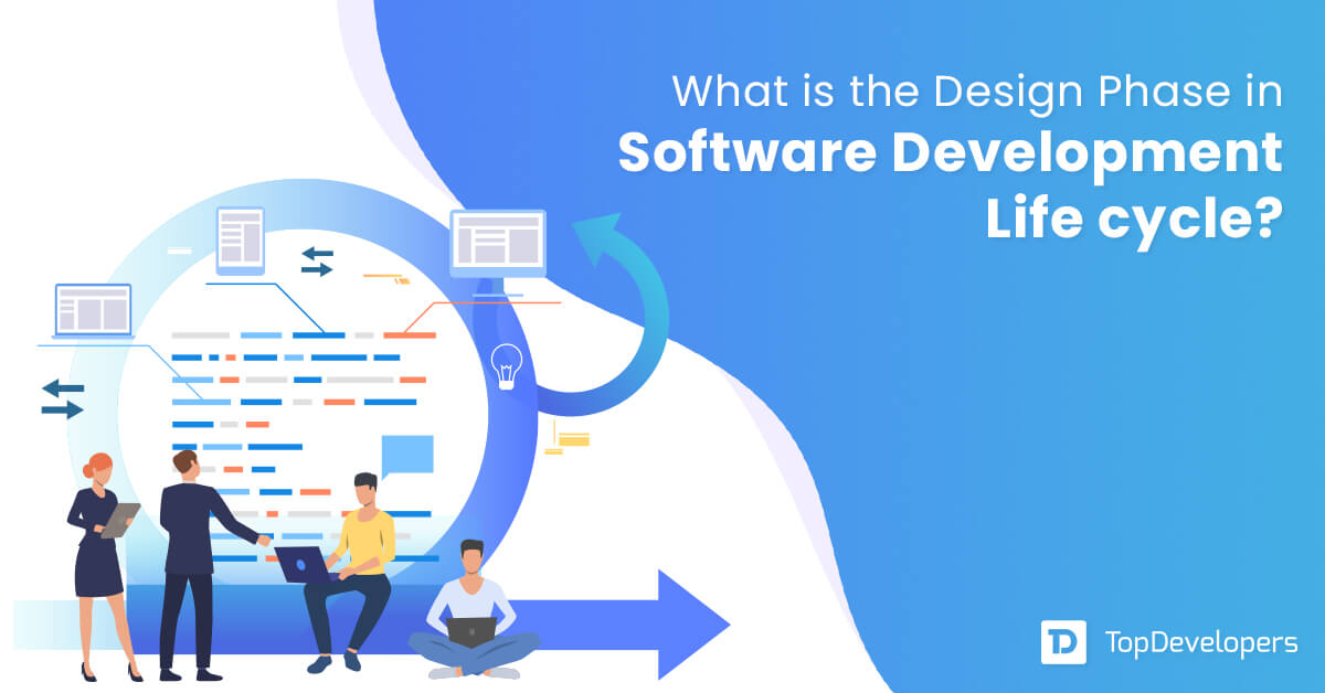 The Significance of the Design Phase in SDLC