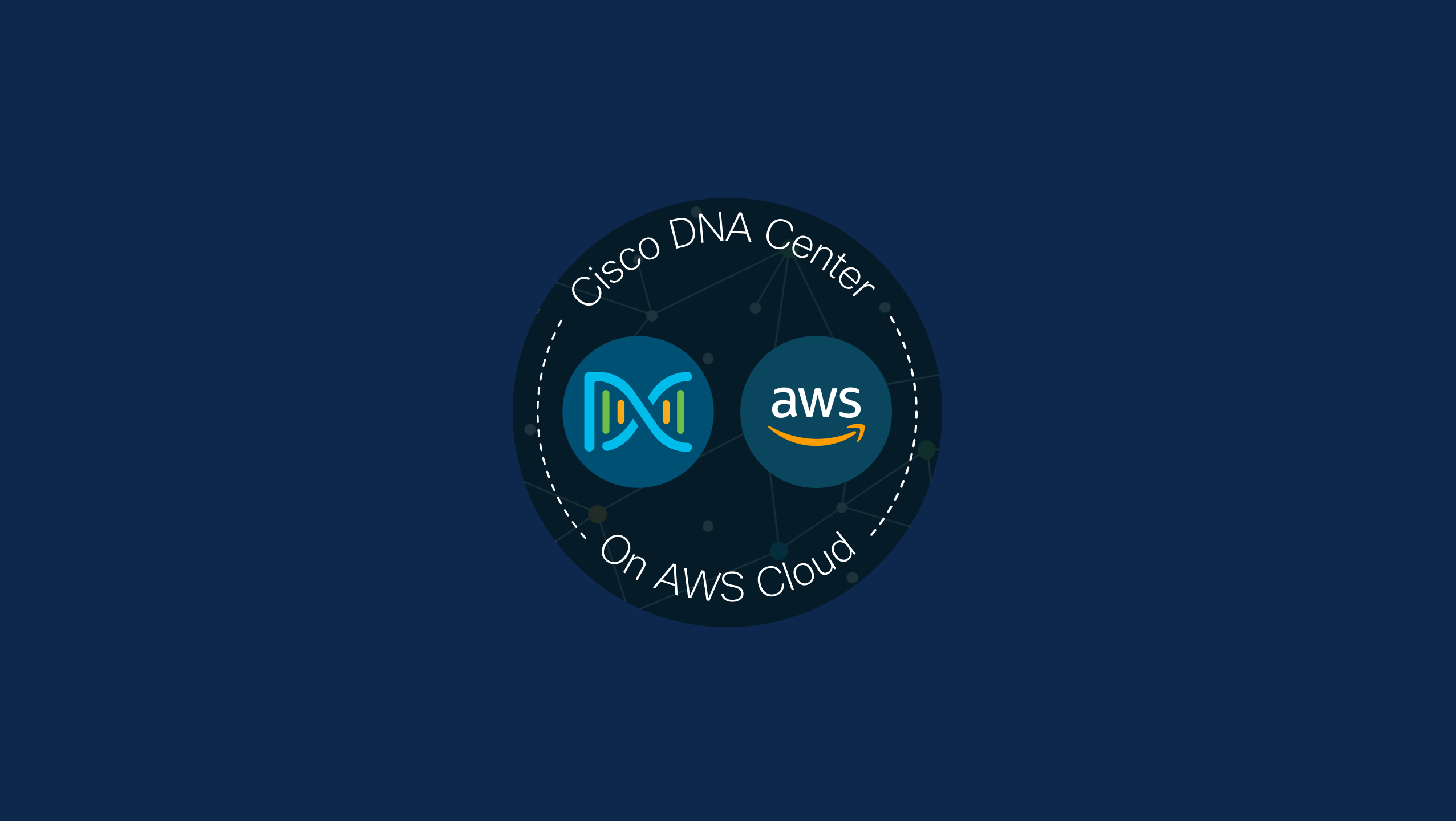 Cisco is partnering with AWS to offer the ability to run Cisco DNA Center