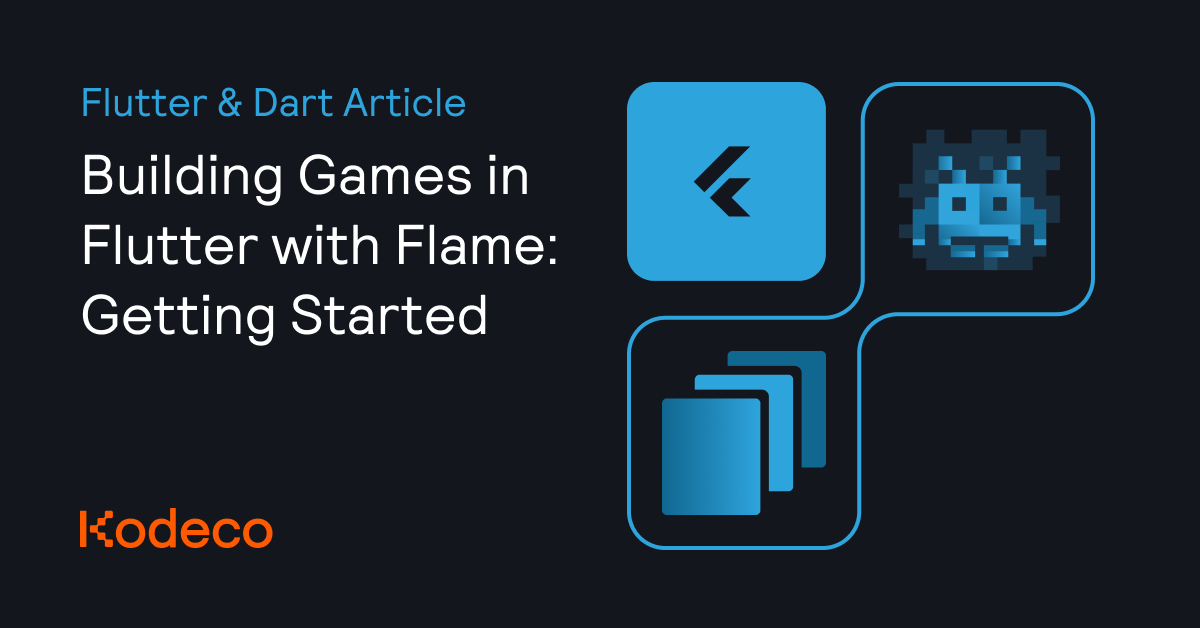 Building Games in Flutter with Flame: Getting Started