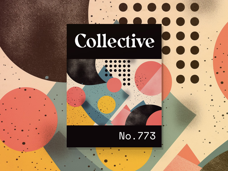 Collective #773