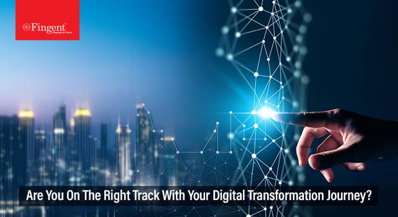 Is Your Digital Transformation Initiative Really Working?