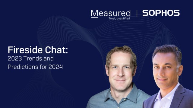 Fireside Chat with Measured Insurance – Sophos News