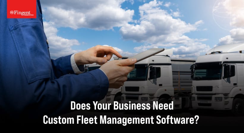 The Manifold Benefits of Custom Fleet Management Software in Supply Chain