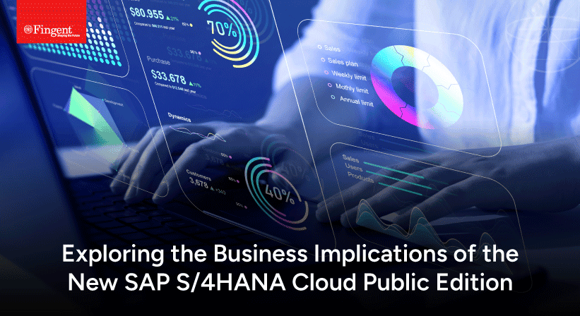 Driving Business Efficiency With The New SAP S/4HANA Cloud Public Edition